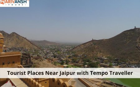 Tourist Places Near Jaipur with Tempo Traveller