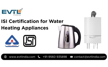 BIS for Water Heating Appliances: Ensuring Safe and Energy-Efficient Devices