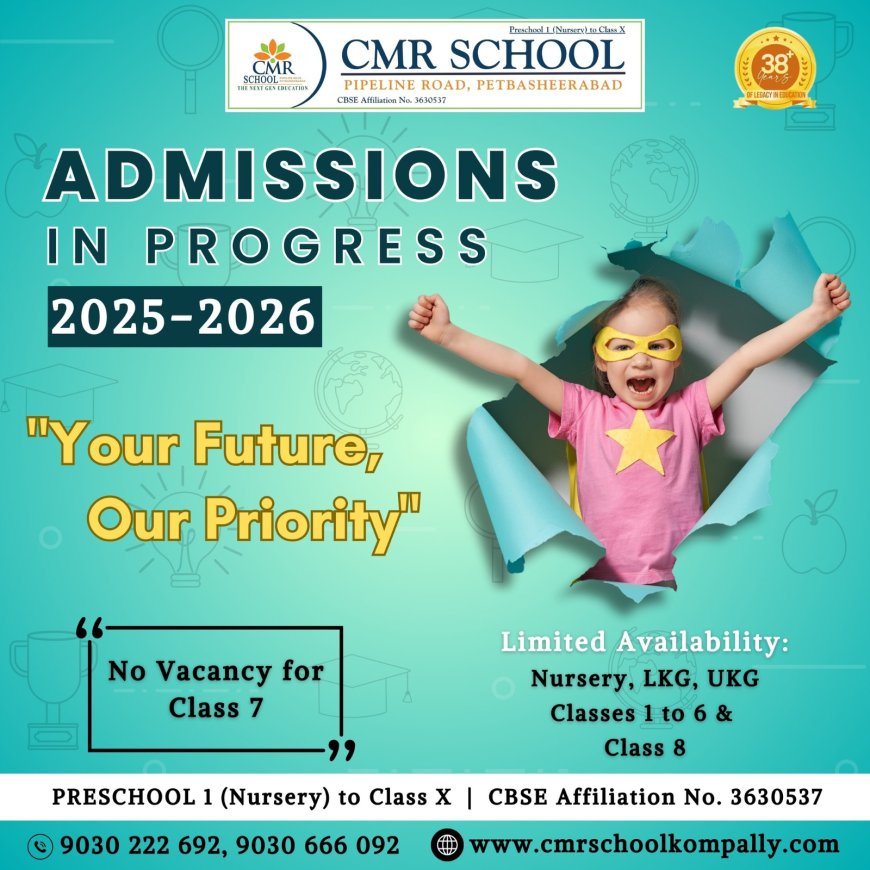 Best International schools in Kompally | Hyderabad - CMR Schools