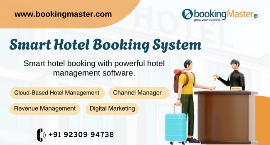 How Hotel Management Software Can Simplify Daily Operations